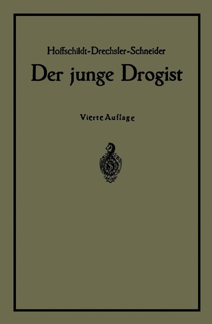 Der junge Drogist - Na Hoffschildt, Na Drechsler, Georg Schneider, Bruno Walter