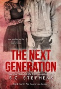 Cover-Bild zum Titel 'The Next Generation (Conversion, #4)' von 'S. C. Stephens'