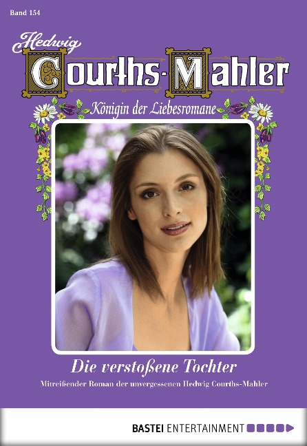 Hedwig Courths-Mahler - Folge 154 - Hedwig Courths-Mahler