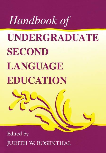 Handbook of Undergraduate Second Language Education - 