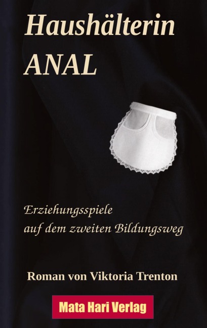 Haushälterin ANAL - Viktoria Trenton