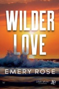 Cover-Bild zum Titel 'Wilder love' von 'Emery Rose'