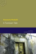 Cover-Bild zum Titel 'A Tunisian Tale' von 'Hassouna Mosbahi'