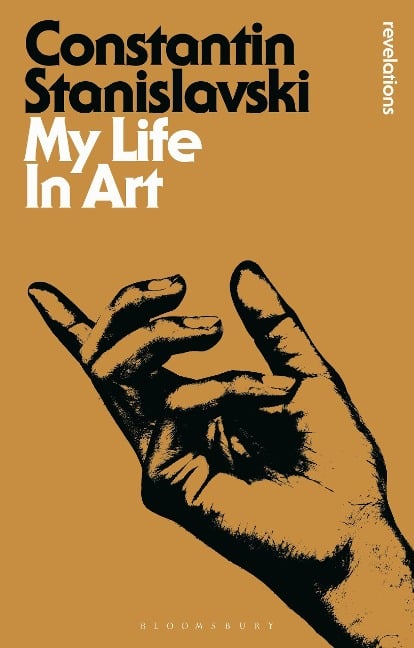 My Life In Art - Constantin Stanislavski