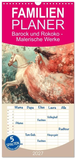 Familienplaner 2027 - Barock und Rokoko - Malerische Werke mit 5 Spalten (Wandkalender, 21 x 45 cm) CALVENDO - Liselotte Brunner-Klaus