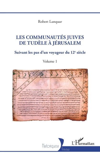 Les Communautés juives de Tudèle à Jérusalem - Lanquar