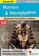 Cover-Bild zum Titel 'Mumien und Hieroglyphen - Ägyptische Geschichte in Rätseln / Klasse 5-6' von 'Sabrina Hinrichs'