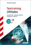 STARK Testtraining 2000plus - Jürgen Hesse, Hans Christian Schrader
