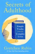 Cover-Bild zum Titel 'Secrets of Adulthood' von 'Gretchen Rubin'