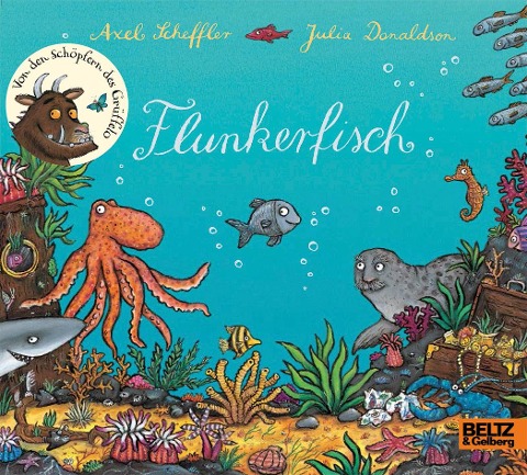 Flunkerfisch - Axel Scheffler, Julia Donaldson