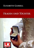 Cover-Bild zum Titel 'Frauen und Töchter' von 'Elizabeth Gaskell'