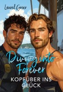 Cover-Bild zum Titel 'Diving into Forever - Kopfüber ins Glück' von 'Laurel Greer'