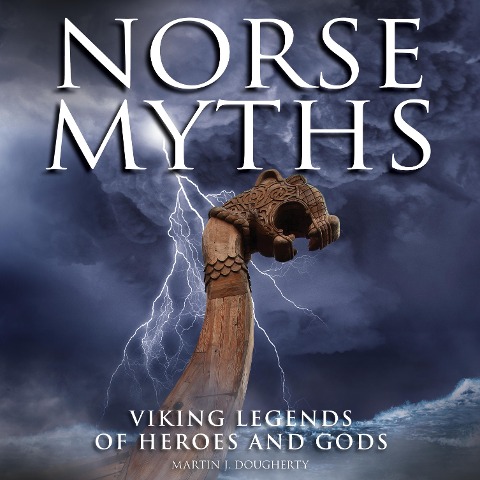 Norse Myths - Martin J Dougherty