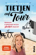 Cover-Bild zum Titel 'Tietjen auf Tour' von 'Bettina Tietjen'