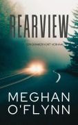 Cover-Bild zum Titel 'Rearview: Een Donker Kort Verhaal' von 'Meghan O'Flynn'