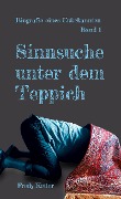 Cover-Bild zum Titel 'Sinnsuche unter dem Teppich' von 'Fredy Keller'
