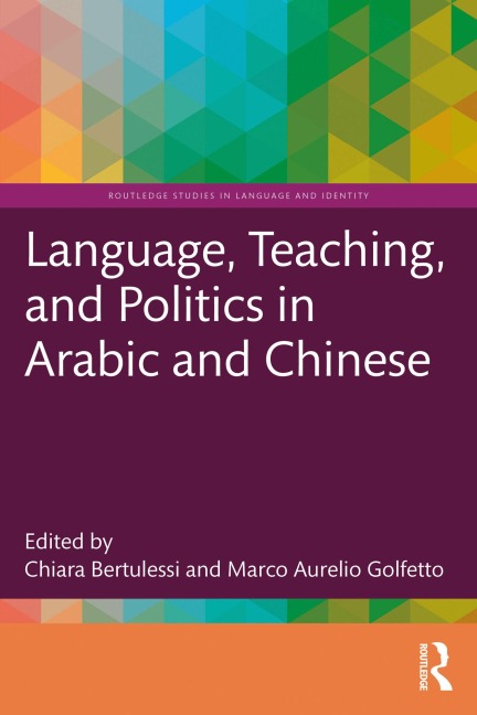 Language, Teaching, and Politics in Arabic and Chinese - 