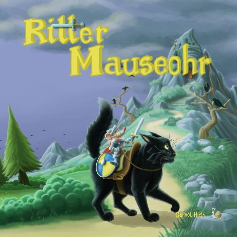 Ritter Mauseohr - Gernot Hirth