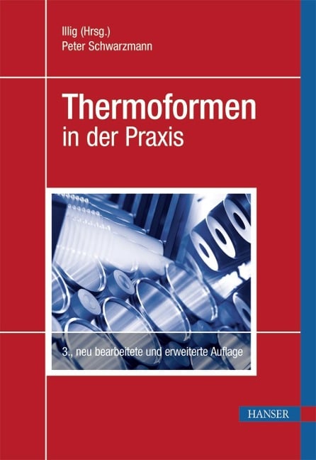 Thermoformen in der Praxis - Peter Schwarzmann