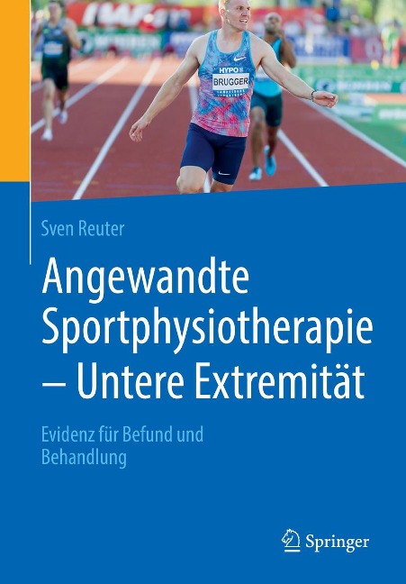Angewandte Sportphysiotherapie - Untere Extremität - Sven Reuter