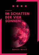 Cover-Bild zum Titel 'Vondur - Im Schatten der vier Sonnen' von 'Marcel Willié'