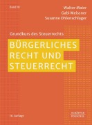Cover-Bild zum Titel 'Bürgerliches Recht und Steuerrecht' von 'Walter Maier, Gabi Meissner, Susanne Ohlenschlager'