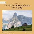 Cover-Bild zum Titel 'Als ich die Christtagsfreude holen ging' von 'Peter Rosegger'