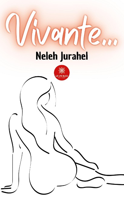 Vivante... - Neleh Jurahel