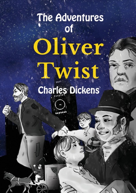 The Adventures of Oliver Twist - Charles Dickens, Adelina Brant
