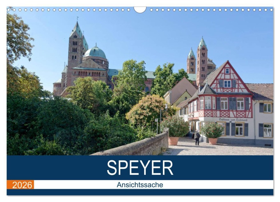 Speyer - Ansichtssache (Wandkalender 2026 DIN A3 quer), CALVENDO Monatskalender - Thomas Bartruff