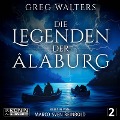 Die Legenden der Âlaburg - Greg Walters