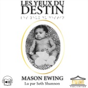 Cover-Bild zum Titel 'Les Yeux du Destin' von 'Mason Ewing'