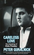 Cover-Bild zum Titel 'Careless Love' von 'Peter Guralnick'