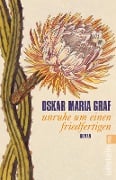 Cover-Bild zum Titel 'Unruhe um einen Friedfertigen' von 'Oskar Maria Graf'