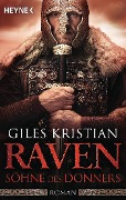 Cover-Bild zum Titel 'Raven - Söhne des Donners' von 'Giles Kristian'