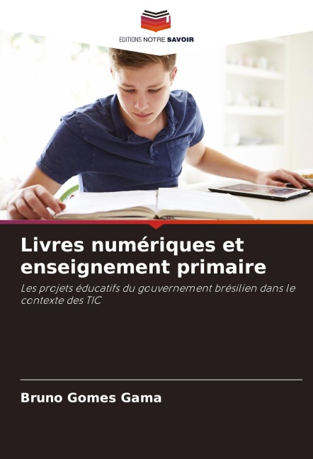 Livres numériques et enseignement primaire - Bruno Gomes Gama