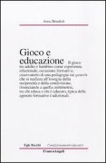Cover-Bild zum Titel 'Gioco e educazione' von 'Anna Bondioli'
