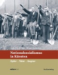 Cover-Bild zum Titel 'Nationalsozialismus in Kärnten' von 'Nadja Danglmaier, Werner Koroschitz'