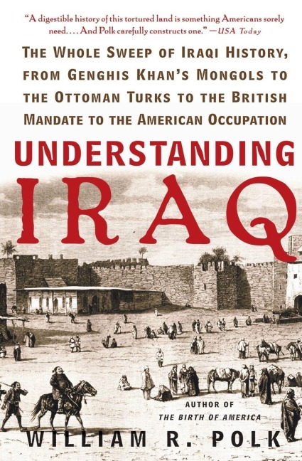 Understanding Iraq - William R Polk