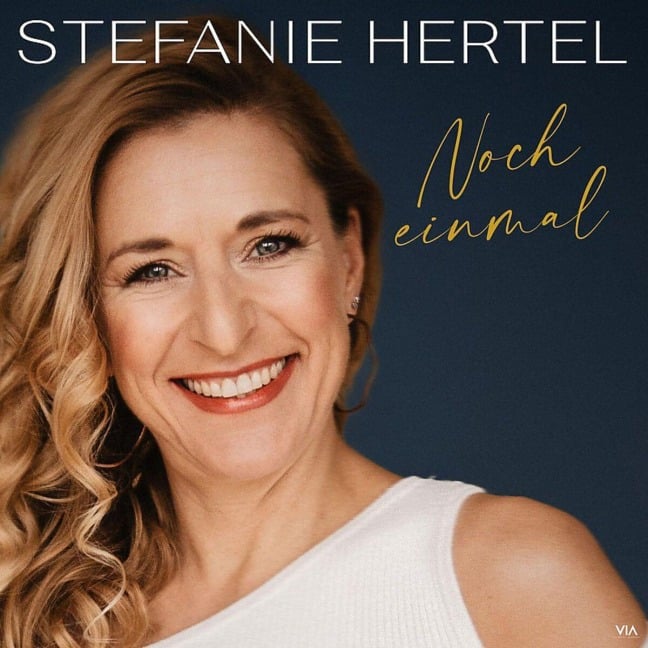 Noch einmal - Stefanie Hertel