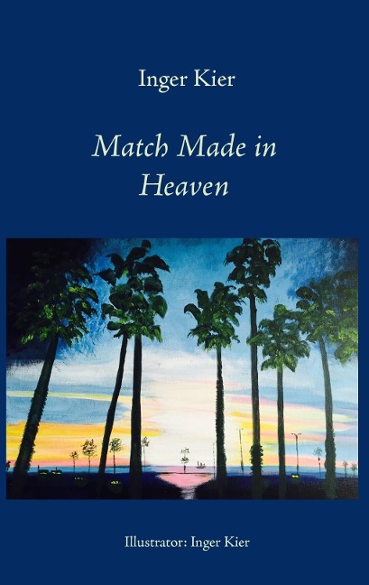 Match made in Heaven - Inger Kier
