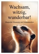 Cover-Bild zum Titel 'Wachsam, witzig, wunderbar! - Magische Momente mit Erdmännchen (Wandkalender 2026 DIN A3 hoch), CALVENDO Monatskalender' von 'Simone Wunderlich'