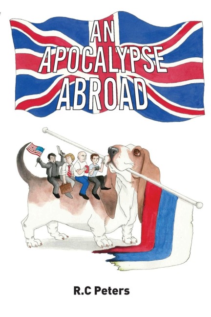 An Apocalypse Abroad - R. C. Peters