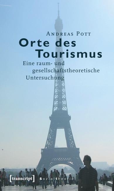 Orte des Tourismus - Andreas Pott