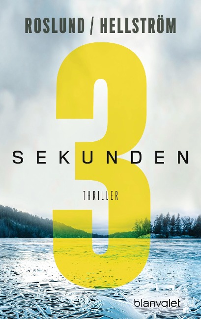 Drei Sekunden - Anders Roslund, Börge Hellström
