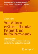 Cover-Bild zum Titel 'Vom Wohnen erzählen - Narrative Pragmatik und Beispielhermeneutik' von 'Achim Hahn'