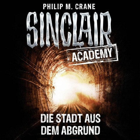 Die Stadt aus dem Abgrund - Philip M. Crane