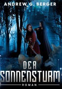 Cover-Bild zum Titel 'Der Sonnensturm' von 'Andrew G. Berger'