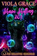 Cover-Bild zum Titel 'Shape Shifting 201 (Hellkitten Chronicles, #2)' von 'Viola Grace'