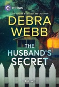 Cover-Bild zum Titel 'The Husband's Secret' von 'Debra Webb'